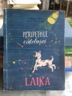 PERIPETIILE CATELUSEI LAIKA - TERESA NOCE