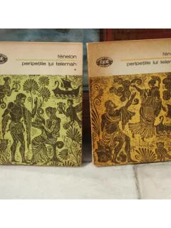 Peripetiile lui telemah , Fenelon , (Doua volume) ,1979