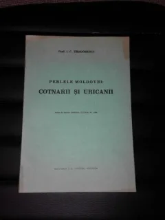 PERLELE MOLDOVEI, COTNARII SI URICANII - I.C. TEODORESCU