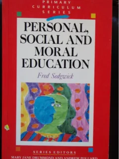 PERSONAL, SOCIAL AND MORAL EDUCATION - FRED SEDGWICK