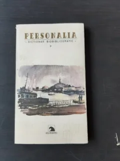 PERSONALIA, DICTIONAR BIOBIBLIOGRAFIC - AXENIA HOGEA