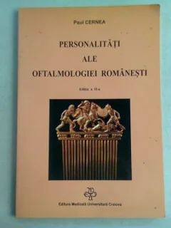 PERSONALITATI ALE OFTALMOLOGIEI ROMANESTI - PAUL CERNEA