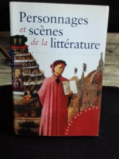 PERSONNAGES ET SCENES DE LA LITTERATURE