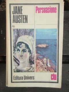 PERSUASIUNE - JANE AUSTEN