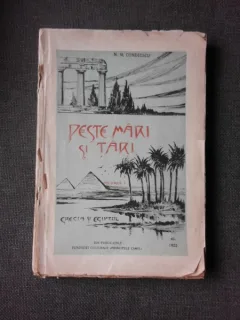 Peste mari si tari, Grecia si Egiptul - N. M. Condiescu