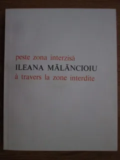 PESTE ZONA INTERZISA - ILEANA MALANCIOIU