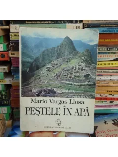 Pestele in apa , Mario Vargas Llosa , 1995