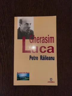 Petre Raileanu - Gherasim Luca