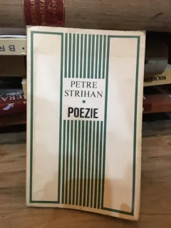 Petre Strihan - Poezie