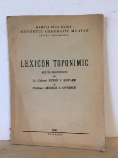 Petre V. Rotaru, George A. Oprescu - Lexicon Toponimic