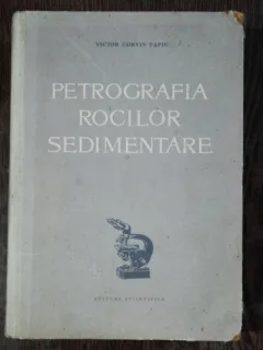 PETROGRAFIA ROCILOR SEDIMENTARE - VICTOR CORVIN PAPIU