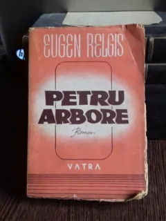 PETRU ARBORE - EUGEN RELGIS