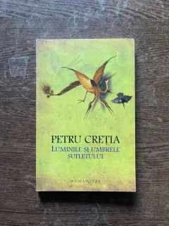 Petru Cretia - Luminile si umbrele sufletului