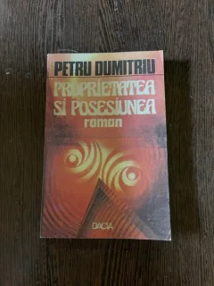 Petru Dumitriu - Proprietatea si posesiunea