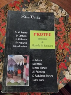 Petru Vaida - Proteu. Incercari de filozofie si literatura