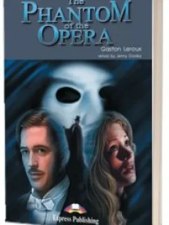 Phantom of the Opera - Gaston Leroux