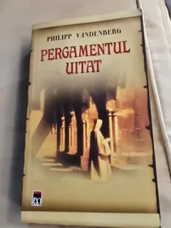 Philipp Vandenberg - Pergamentul uitat