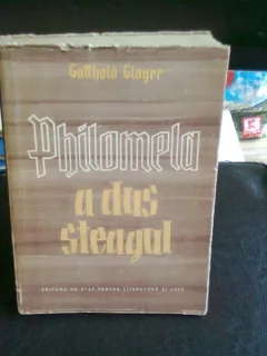 PHILOMELA A DUS STEAGUL - GOTTHOLD GLOGER