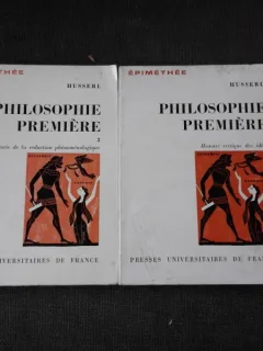 PHILOSOPHIE PREMIERE - EDMUND HUSSERL  2 VOLUME  (CARTI IN LIMBA FRANCEZA)