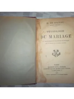 Physiologie Du Mariage - Balzac, Stare Buna, Paris 1897