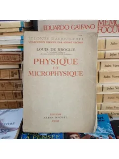 Physique et microphysique , Louis de Broglie , 1947