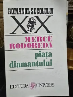 Piata diamantului - Merce Rodoreda