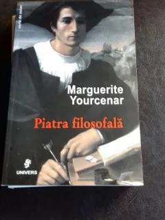 PIATRA FILOSOFALA - MARGUERITE YOURCENAR