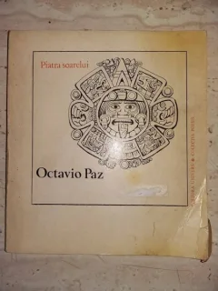 Piatra Soarelui - Octavio Paz