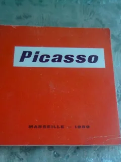 PICASSO, ALBUM EXPOZITIE MARSEILLE 1959