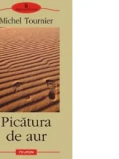 Picatura de aurMichel Tournier