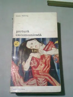 PICTURA EXCOMUNICATA - WALTER MEHRING