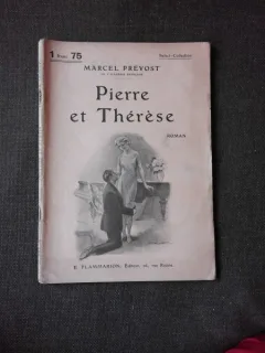 PIERRE ET THERESE - MARCEL PREVOST  (CARTE IN LIMBA FRANCEZA)