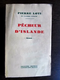 Pierre Loti - Pecheur D'Islande