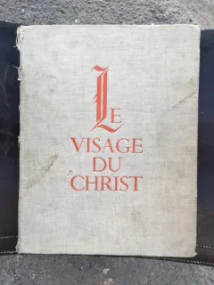 Pierre Mornand - Le Visage du Christ. Precede de Jesus Etait-il Beau? Francois Mauriac