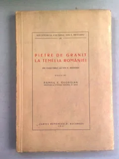Pietre de granit - La temelia Romaniei din cugetarile lui Ion C. Bratianu - Pamfil C. Georgian