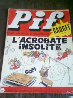 PIF GADGET NR. 170 L'ACROBATE INSOLITE