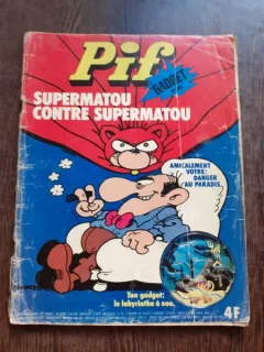 PIF GADGET NR.343, SUPERMATOU CONTRE SUPERMATOU