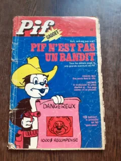 PIF GADGET, PIF N'EST PAS UN BANDIT