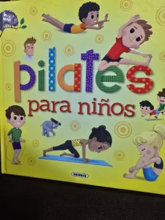 Pilates para ninos (Pilates pentru copii - carte in limba Spaniola)
