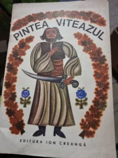 Pintea viteazul, ilustratii de Emilia Boboia