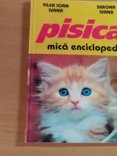 PISICA-MICA ENCICLOPEDIE-FILEA IVANA-SIMONA IVANA