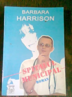 SPITALUL MUNICIPAL - BARBARA HARRISON