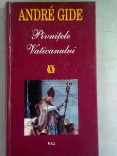 PIVNITELE VATICANULUI - ANDRE GIDE