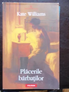 PLACEREA BARBATILOR - KATE WILLIAMS