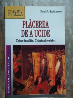 PLACEREA DE A UCIDE - PAUL P. STEFANESCU