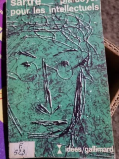 PLAIDOYER POUR LES INTELLECTUELS - SARTRE