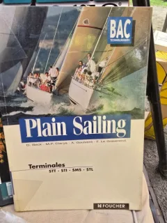 Plain sailing ; bac series technologiques terminale - D. Beck.....