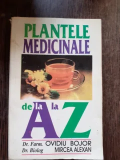 PLANTE MEDICINALE SI AROMATICE DE LA A LA Z - OVIDIU BUJOR
