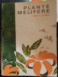 PLANTE MELIFERE - ION V. CIRNU