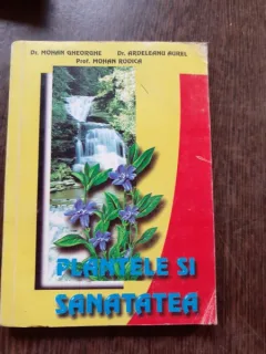 PLANTELE SI SANATATEA - MOHAN GHEORGHE
